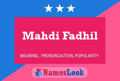 Póster del nombre Mahdi Fadhil