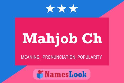 Póster del nombre Mahjob Ch