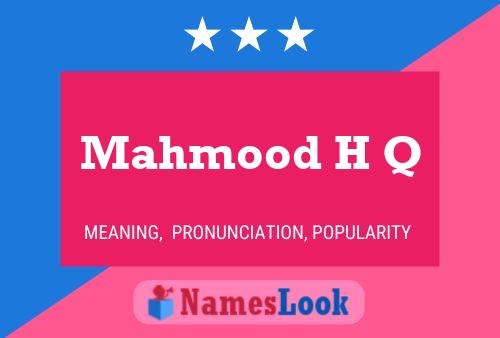 Póster del nombre Mahmood H Q