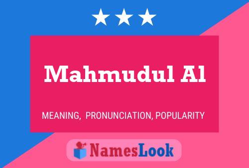 Póster del nombre Mahmudul Al