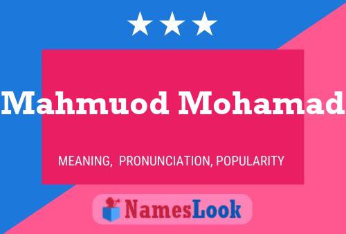 Póster del nombre Mahmuod Mohamad