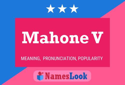 Póster del nombre Mahone V