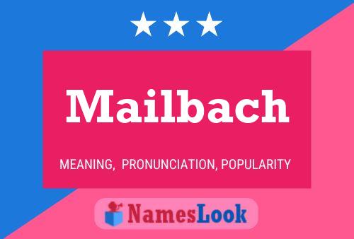 Póster del nombre Mailbach