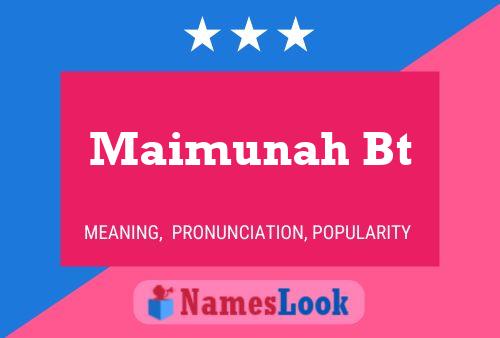 Póster del nombre Maimunah Bt