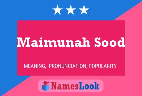 Póster del nombre Maimunah Sood