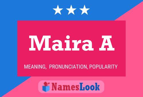 Póster del nombre Maira A