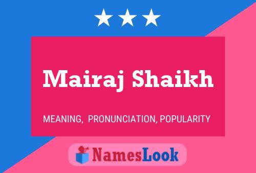 Póster del nombre Mairaj Shaikh