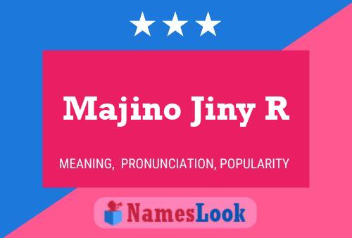 Póster del nombre Majino Jiny R