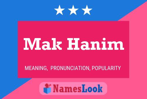 Póster del nombre Mak Hanim