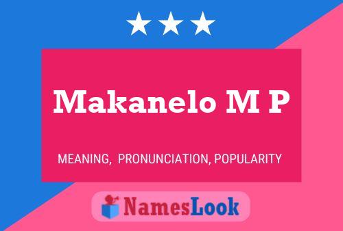 Póster del nombre Makanelo M P