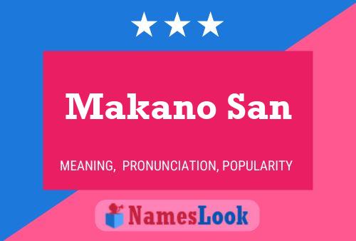 Póster del nombre Makano San