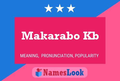 Póster del nombre Makarabo Kb