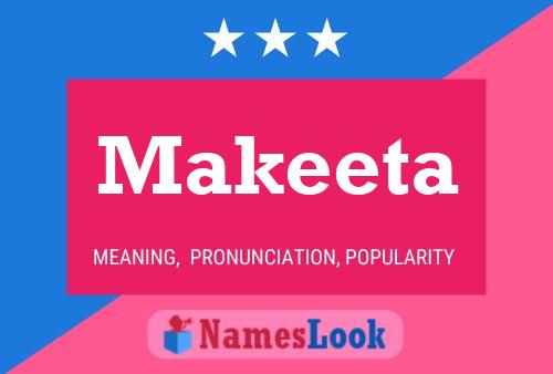 Póster del nombre Makeeta