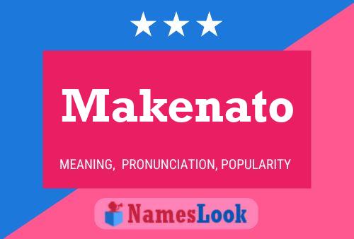 Póster del nombre Makenato