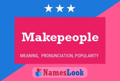 Póster del nombre Makepeople