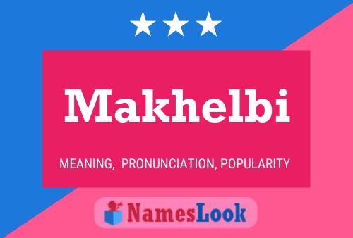 Póster del nombre Makhelbi