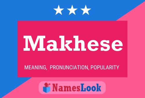 Póster del nombre Makhese