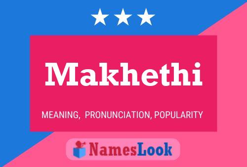 Póster del nombre Makhethi