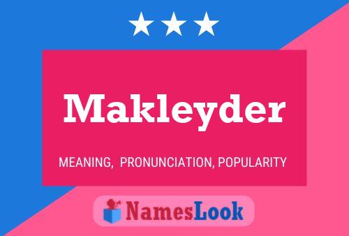 Póster del nombre Makleyder