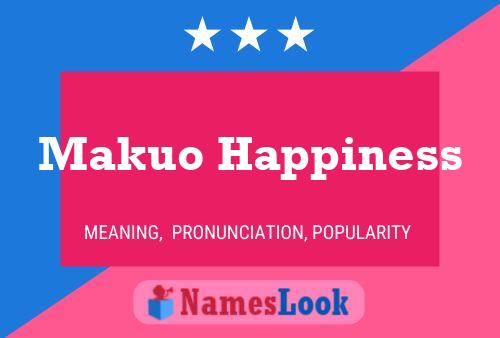 Póster del nombre Makuo Happiness