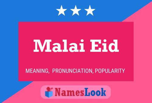 Póster del nombre Malai Eid