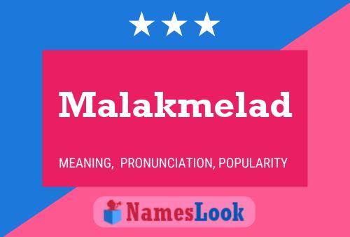 Póster del nombre Malakmelad