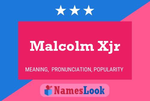 Póster del nombre Malcolm Xjr