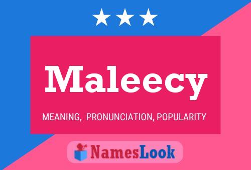 Póster del nombre Maleecy