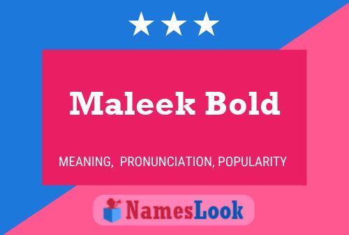 Póster del nombre Maleek Bold