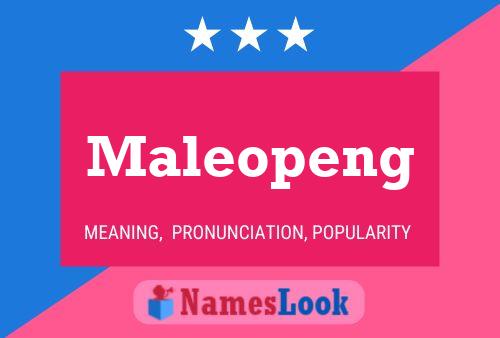 Póster del nombre Maleopeng