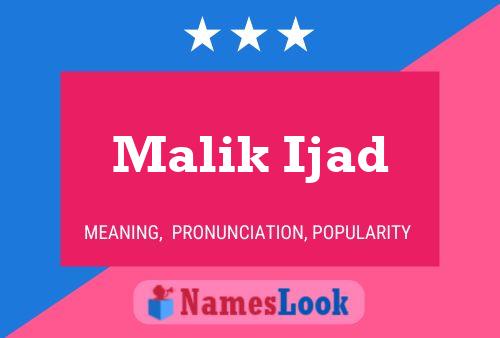 Póster del nombre Malik Ijad