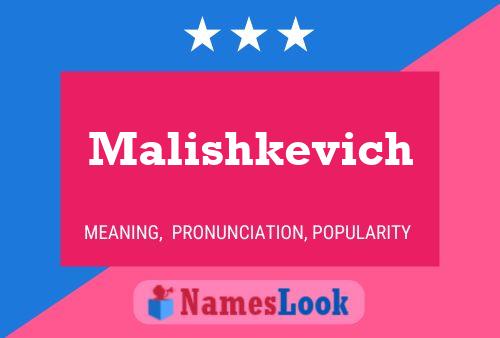 Póster del nombre Malishkevich