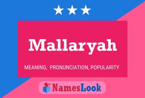 Póster del nombre Mallaryah