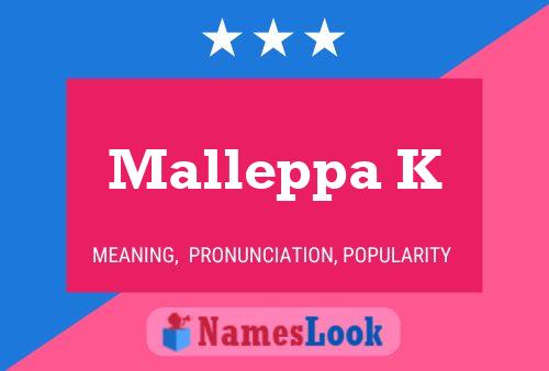 Póster del nombre Malleppa K