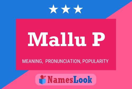 Póster del nombre Mallu P