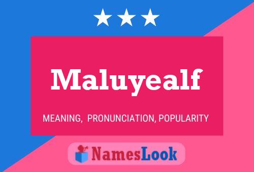 Póster del nombre Maluyealf