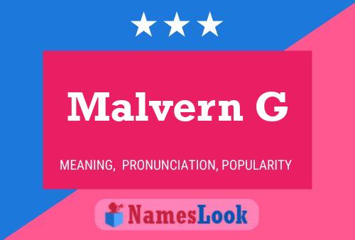 Póster del nombre Malvern G