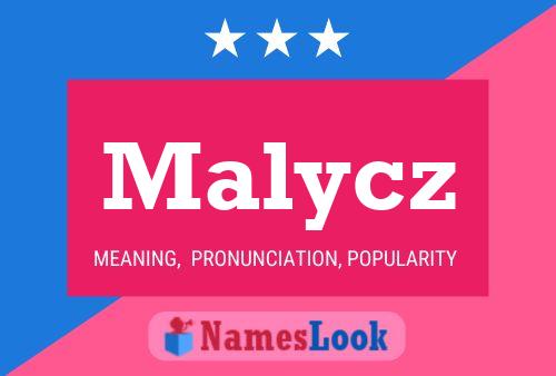 Póster del nombre Malycz