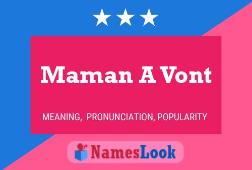 Póster del nombre Maman A Vont