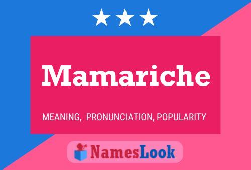 Póster del nombre Mamariche