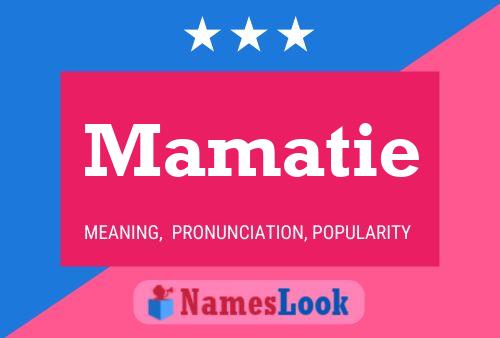 Póster del nombre Mamatie