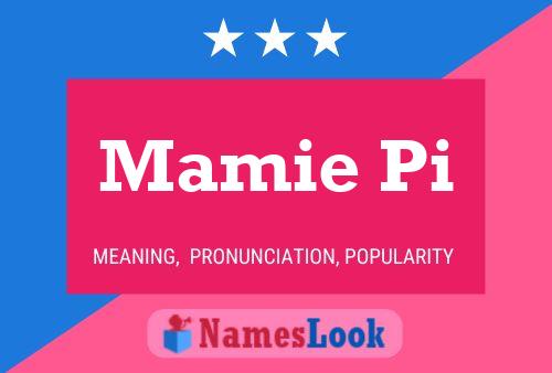 Póster del nombre Mamie Pi