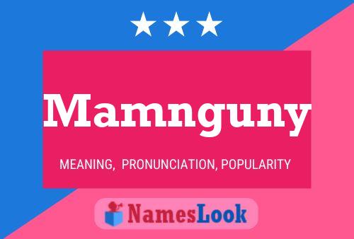 Póster del nombre Mamnguny