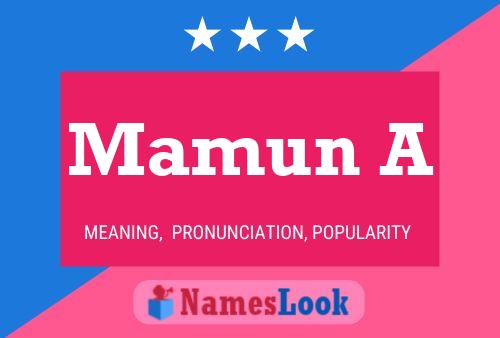 Póster del nombre Mamun A