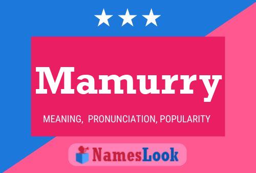 Póster del nombre Mamurry