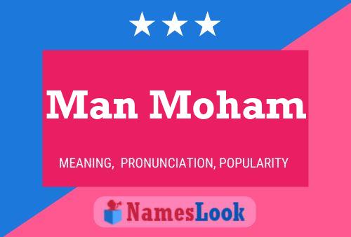 Póster del nombre Man Moham