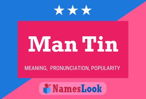 Póster del nombre Man Tin