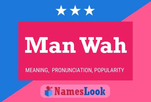 Póster del nombre Man Wah