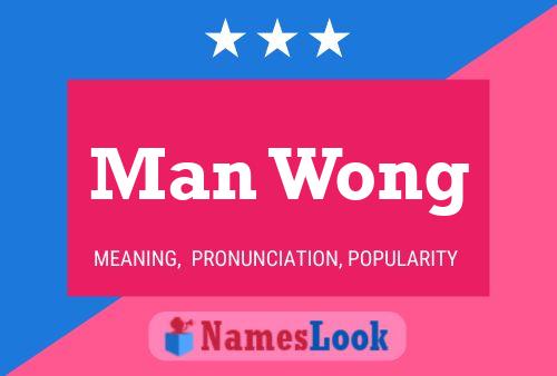 Póster del nombre Man Wong