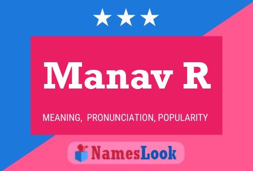 Póster del nombre Manav R